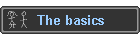 The basics